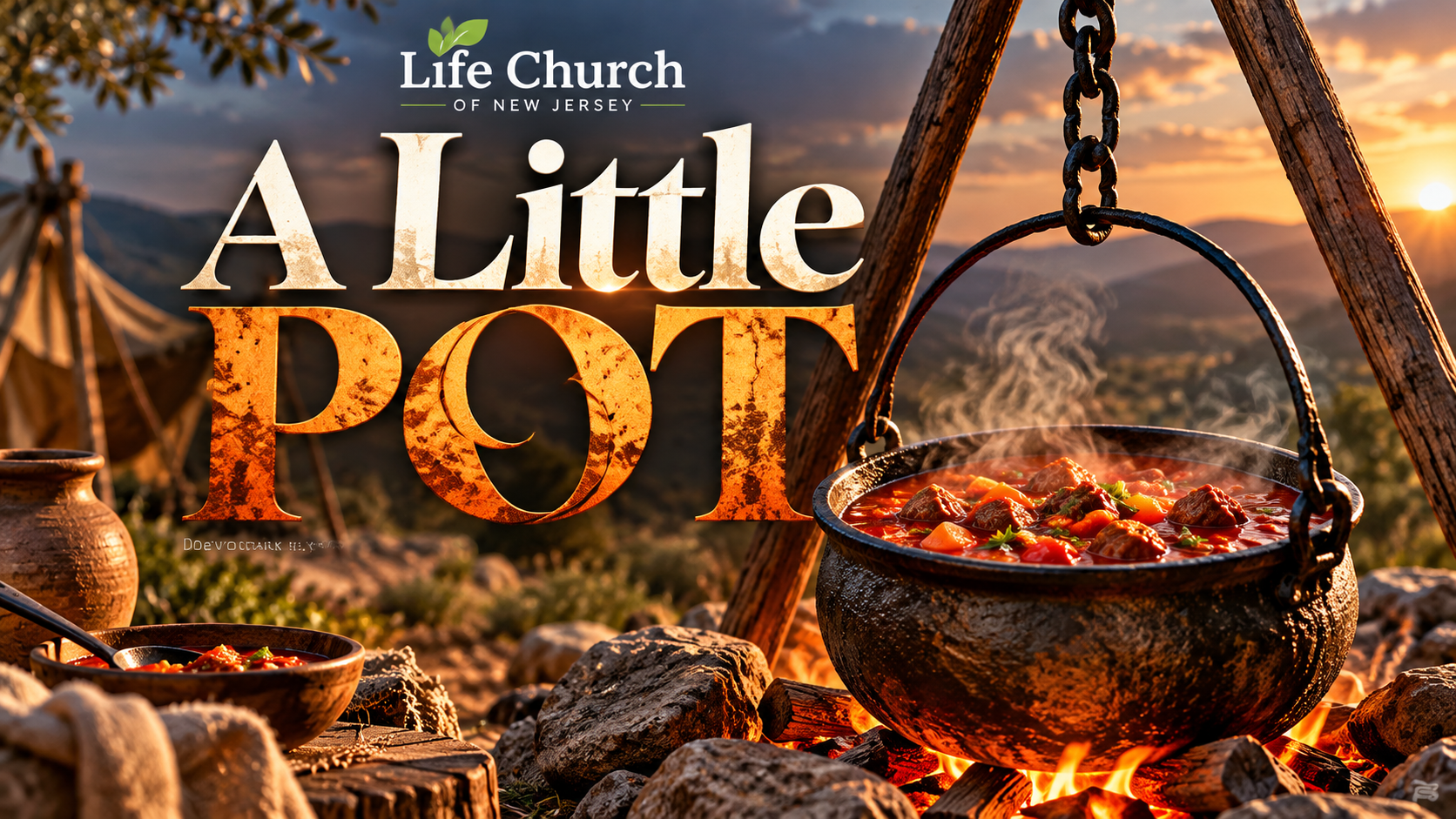 A Little Pot — weekly devotional cover from Life Church of New Jersey